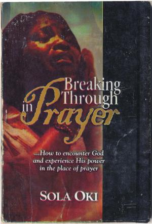 Book cover of Breaking Through In Prayer