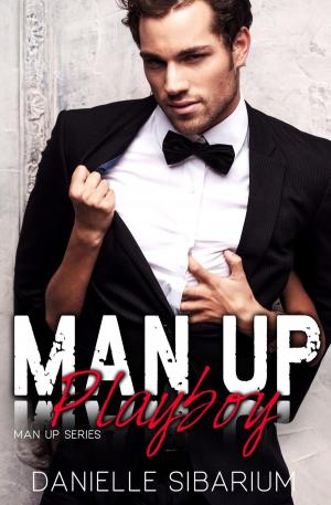 bigCover of the book Man Up Playboy by 