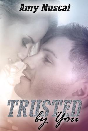 Cover of Trusted by You