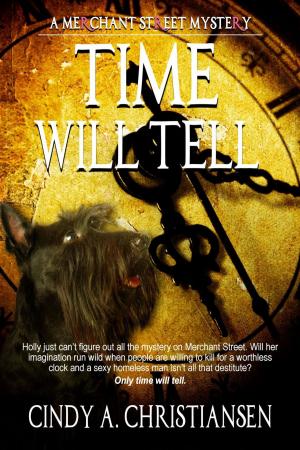 Cover of the book Time Will Tell by Christine M. Butler