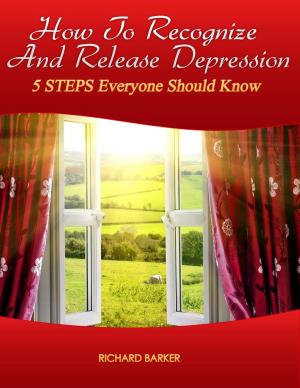 Cover of How To Recognize And Remove Depression