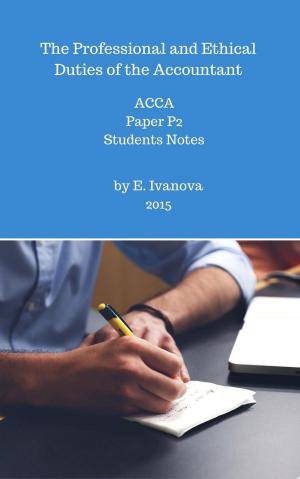 Cover of the book The Professional and Ethical Duties of the Accountant. ACCA. Paper P2. Students notes. by CoCo Harris