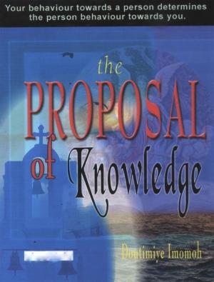 Cover of the book The Proposal of Knowledge by Anon E. Mouse