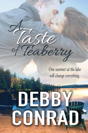 Cover of the book A Taste of Teaberry by DEBBY CONRAD