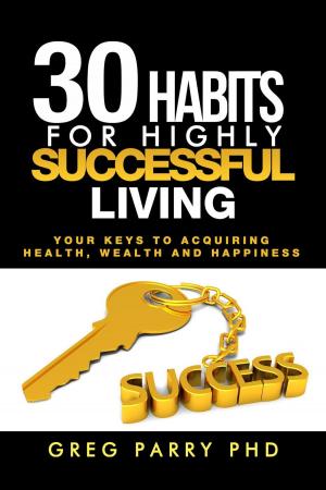 Cover of the book 30 Habits of Truly Successful Living by Frances Patterson Harper   Ann