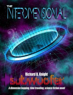 bigCover of the book The Interdimensional Subwoofer: A dimension hopping, time traveling, science fiction novel by 