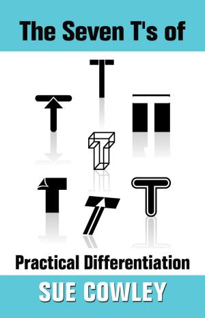 Book cover of The Seven T's of Practical Differentiation