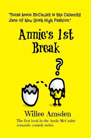 Cover of the book Annie's 1st Break by Rebecca Shea
