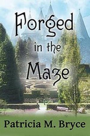 Book cover of Forged in the Maze