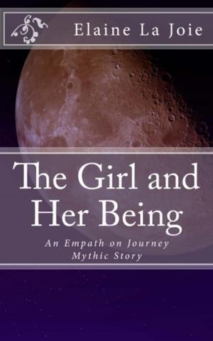 Cover of The Girl and Her Being