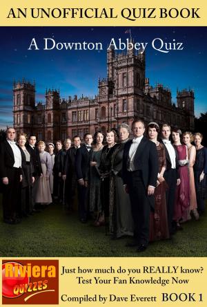 Cover of the book Downton Abbey Quiz Book 1 by Philip Yeats