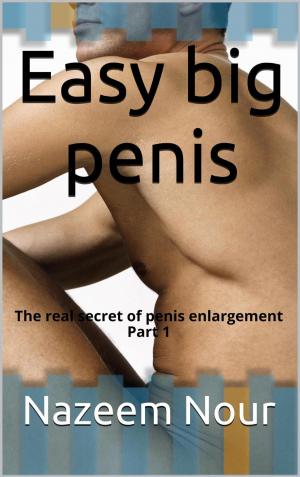 Cover of the book Easy Big Penis by Lucio Treu, Carmen Di Mauro, Alessandro Popazzi
