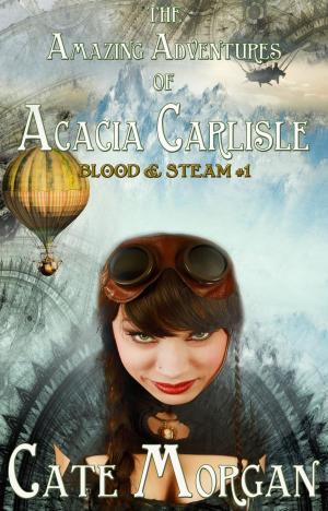 Book cover of The Amazing Adventures of Acacia Carlisle