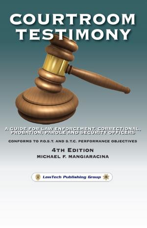 Cover of the book Courtroom Testimony by Ellis Amdur, Ret. Sgt. Lisabeth Eddy