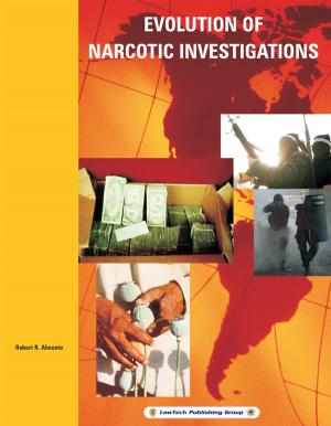 bigCover of the book Evolution of Narcotic Investigations by 