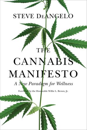 Cover of the book The Cannabis Manifesto by Lama Rod Owens, Jasmine Syedullah, Ph.D., Rev. angel Kyodo Williams