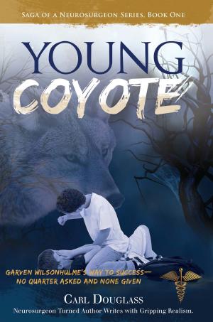 Cover of the book The Young Coyote by Carl Douglass