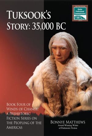 Cover of the book Tuksook’s Story, 35,000 BC by Wolf Hebel