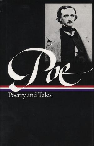 Book cover of Edgar Allan Poe: Poetry and Tales (LOA #19)