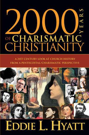 Cover of the book 2000 Years Of Charismatic Christianity by Heidi Baker