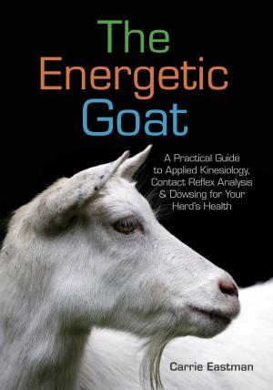 Cover of the book The Energetic Goat by Bernarr Macfadden