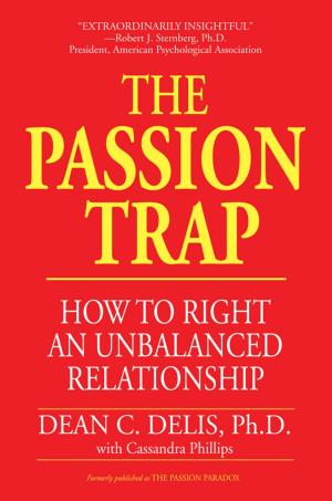 Book cover of The Passion Trap: How to Right an Unbalanced Relationship
