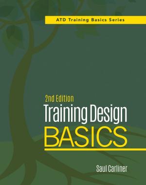 Cover of the book Training Design Basics, 2nd Edition by David Grebow, Stephen J. Gill