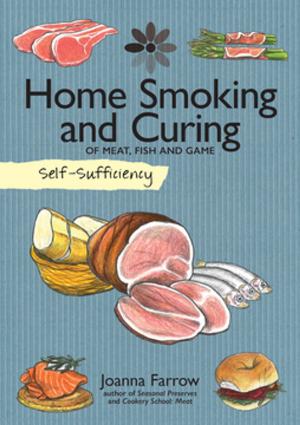 Cover of the book Self-Sufficiency: Home Smoking and Curing by Oscar P. Fitzgerald