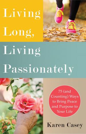 Cover of the book Living Long, Living Passionately by Cherry Gilchrist