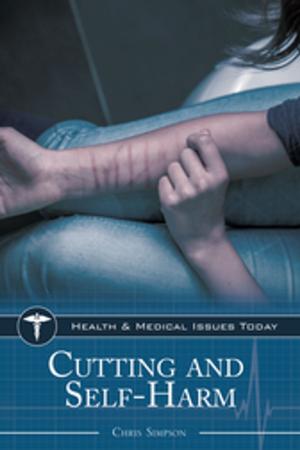 Cover of the book Cutting and Self-Harm by Rosemary Chance, Laura Sheneman