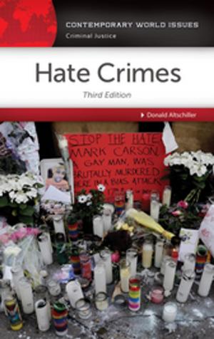 Cover of the book Hate Crimes: A Reference Handbook, 3rd Edition by Sean N. Kalic