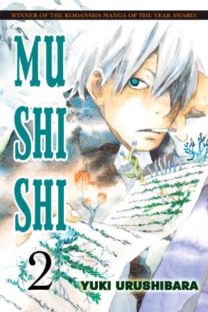 Cover of the book Mushishi by Tomo Takeuchi