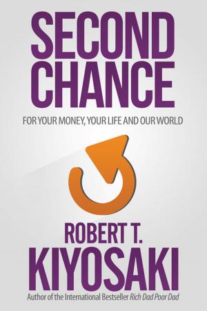 Cover of the book Second Chance by Robert T. Kiyosaki