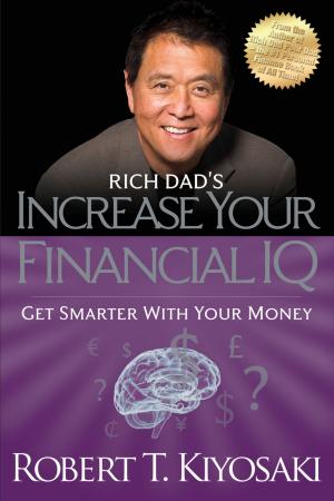 Book cover of Rich Dad's Increase Your Financial IQ