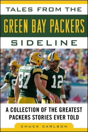 Cover of the book Tales from the Green Bay Packers Sideline by Jason Hiner
