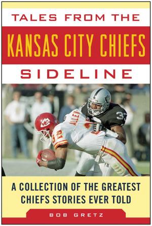 Cover of the book Tales from the Kansas City Chiefs Sideline by Jack Arute, Jenna Fryer