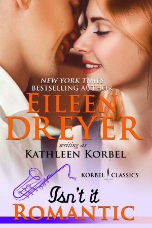 Cover of the book Isn't It Romantic? (Korbel Classic Romance Humorous Series, Book 2) by Brigid Elson