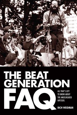Cover of the book The Beat Generation FAQ by Dave Thompson