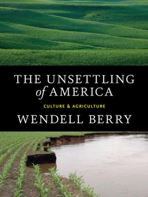 Book cover of The Unsettling of America