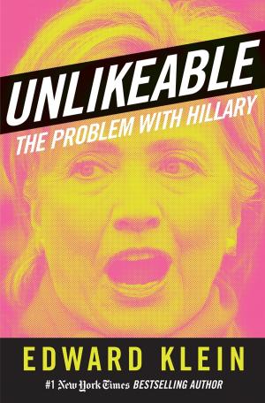 Cover of the book Unlikeable by Erick Stakelbeck