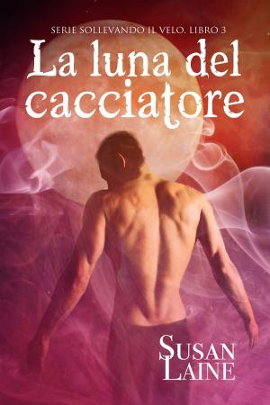 Cover of the book La luna del cacciatore by Amy Lapine