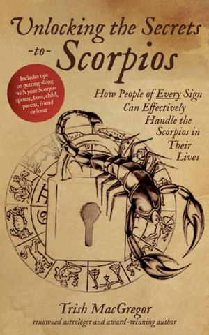 Book cover of Unlocking the Secrets to Scorpios