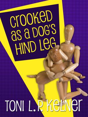 Book cover of Crooked as a Dog's Hind Leg