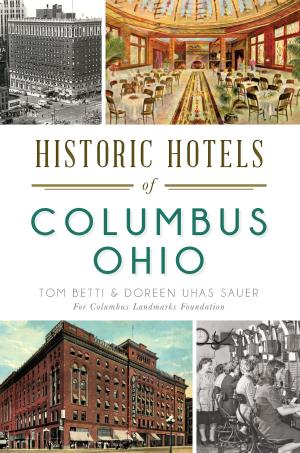 Book cover of Historic Hotels of Columbus, Ohio