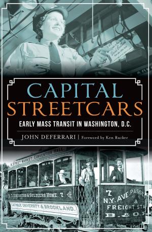 Cover of the book Capital Streetcars by Priscilla M. Thompson, Sally O'Byrne