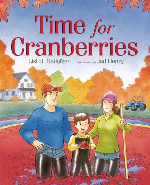 Cover of the book Time for Cranberries by Steve Sheinkin