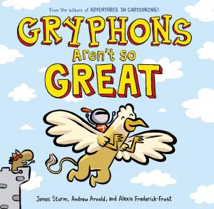 Book cover of Gryphons Aren't So Great