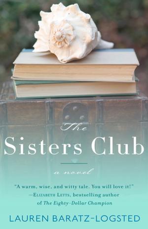 Cover of the book The Sisters Club by Rasana Atreya