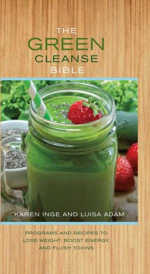 Cover of the book The Green Cleanse Bible by Seth Friedman