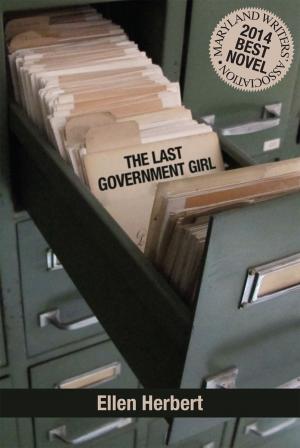 Cover of the book The Last Government Girl by Kimberley Lynne